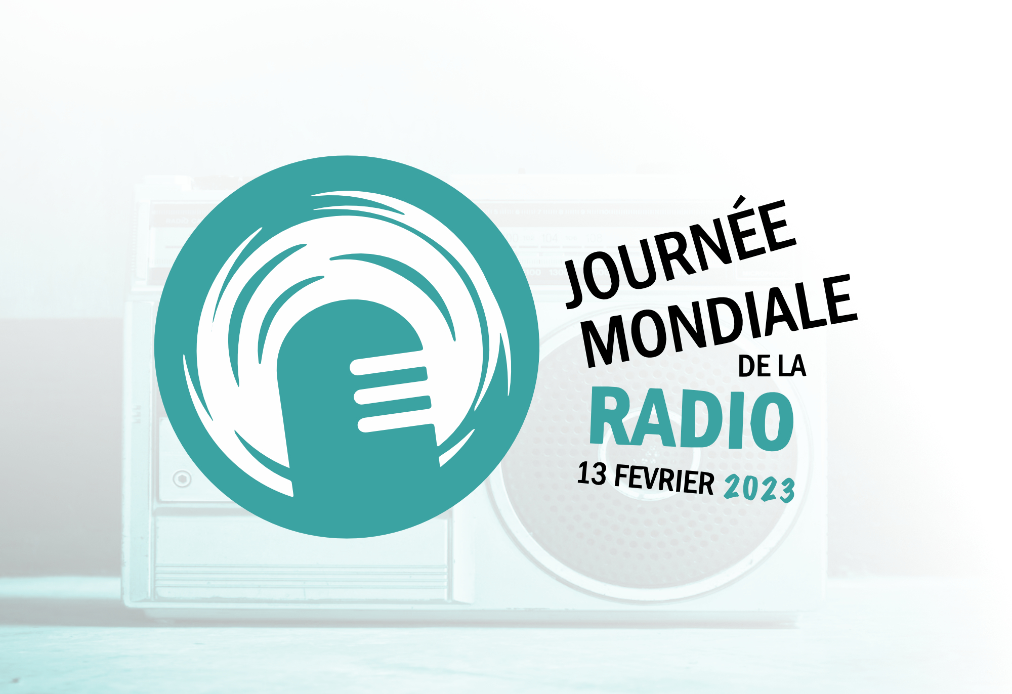 JOURNÉE MONDIALE DE LA RADIO